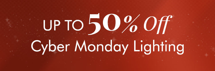 Cyber Monday Lighting
